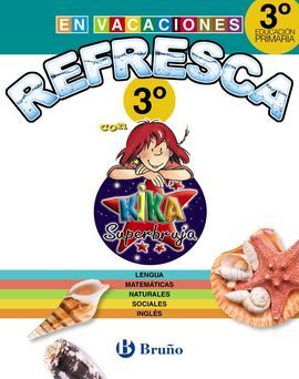REFRESCA CON KIKA SUPERBRUJA - 3º ED. PRIM.