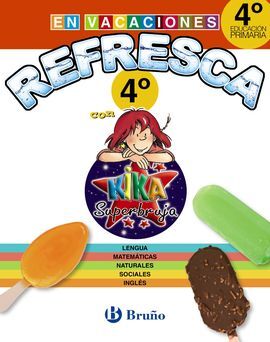 REFRESCA CON KIKA SUPERBRUJA - 4º ED. PRIM.