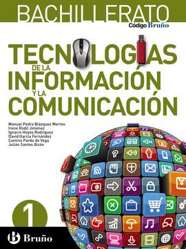 CÓDIGO BRUÑO - TECNOLOGÍAS DE LA INFORMACIÓN Y LA COMUNICACIÓN - BACH.