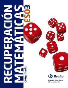 CÓDIGO BRUÑO - RECUPERACIÓN DE MATEMÁTICAS - 3º ESO