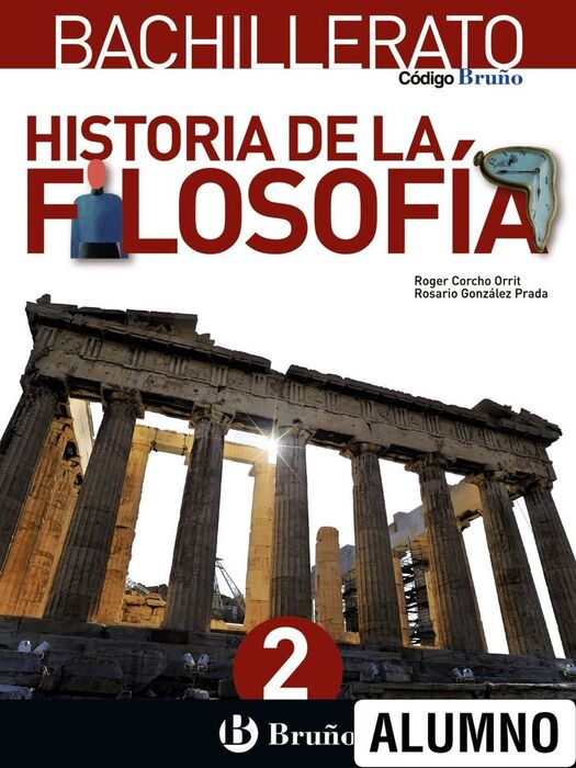 CÓDIGO BRUÑO HISTORIA DE LA FILOSOFÍA 2 BACHILLERATO DIGITAL ALUMNO +