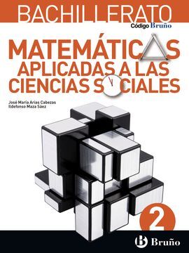 CÓDIGO BRUÑO - MATEMÁTICAS APLICADAS A LAS CIENCIAS SOCIALES - 2º BACH.