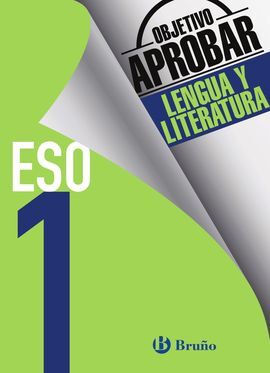 OBJETIVO APROBAR LENGUA Y LITERATURA - 1º ESO