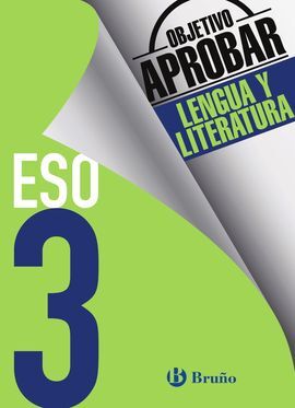 OBJETIVO APROBAR LENGUA Y LITERATURA - 3º ESO