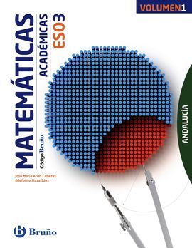 CÓDIGO BRUÑO - MATEMÁTICAS ACADÉMICAS - 3º ESO (ANDALUCÍA) - 3 VOLÚMENES