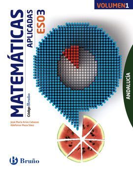 CÓDIGO BRUÑO - MATEMÁTICAS APLICADAS - 3º ESO (ANDALUCÍA) - 3 VOLÚMENES