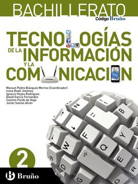 CÓDIGO BRUÑO - TECNOLOGÍAS DE LA INFORMACIÓN Y LA COMUNICACIÓN - 2º BACH.