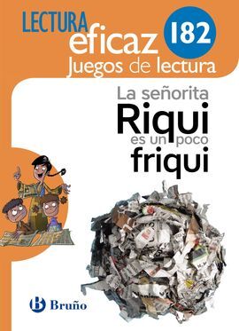 LA SEÑORITA RIQUI ES UN POCO FRIQUI. JUEGO DE LECTURA