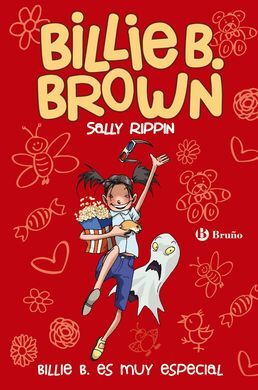 BILLIE B. BROWN. 10: BILLIE B. ES MUY ESPECIAL