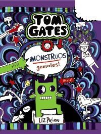 TOM GATES: ¡MONSTRUOS GENIALES!