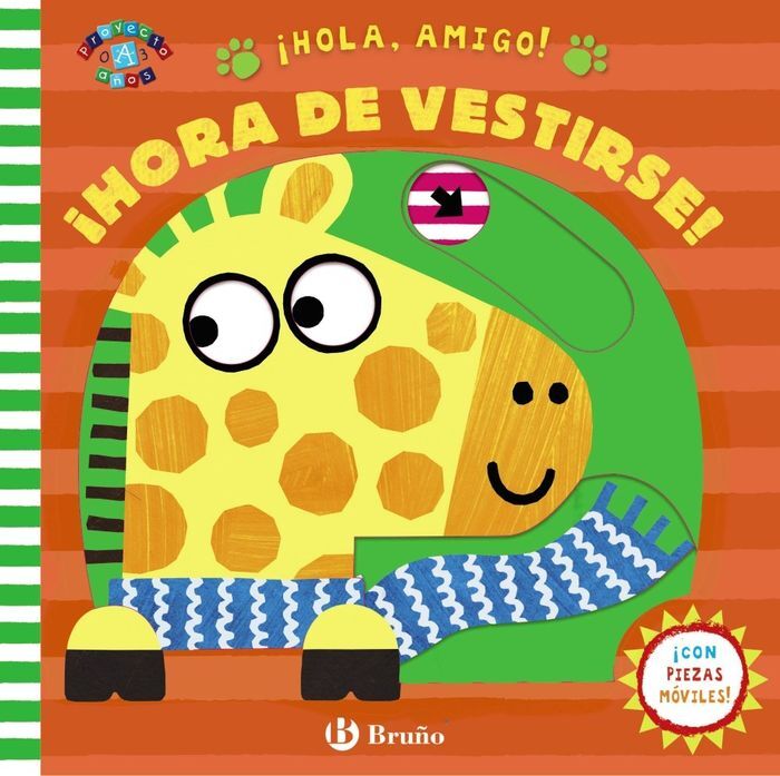 HOLA, AMIGO. HORA VESTIR