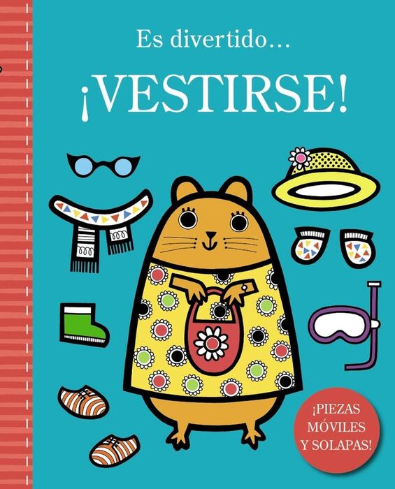 ES DIVERTIDO... VESTIRSE