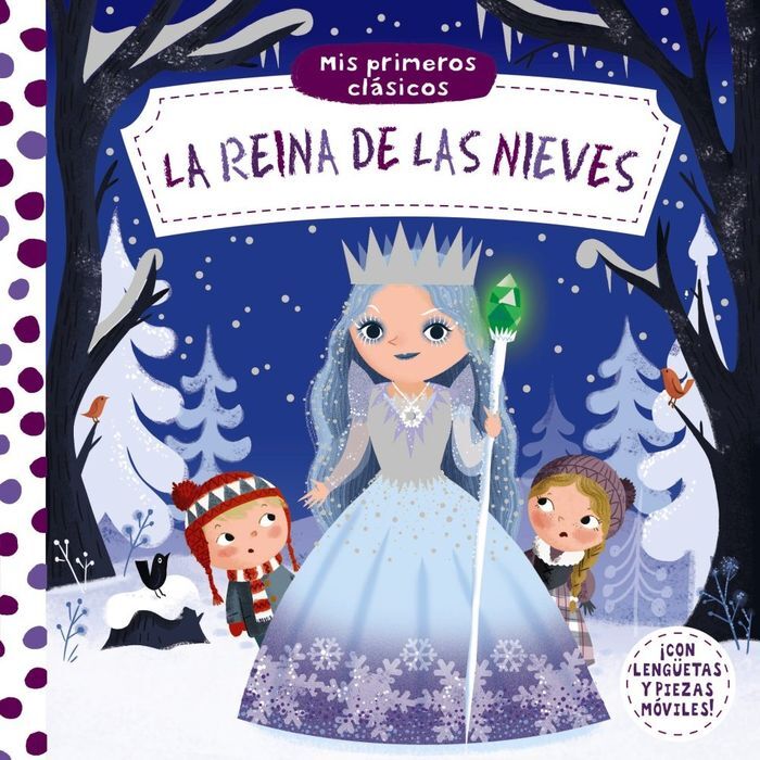 MIS PRIMEROS CLÃ­SICOS. LA REINA DE LAS NIEVES