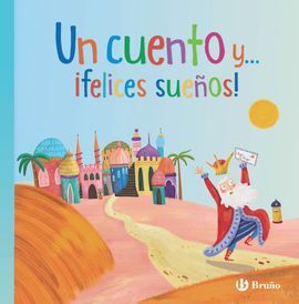 UN CUENTO Y FELICES SUEÑOS