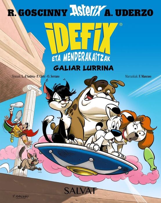 IDEFIX ETA MENDERAKAITZAK, 8. GALIAR LURRINA