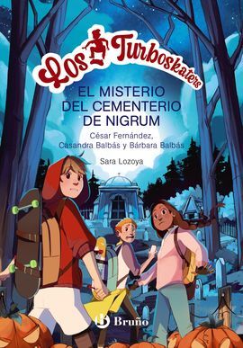 LOS TURBOSKATERS 2. EL MISTERIO DEL CEMENTERIO DE NIGRUM