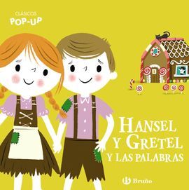 CLÁSICOS POP-UP. HANSEL Y GRETEL Y LAS PALABRAS