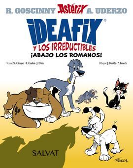 IDEAFIX Y LOS IRREDUCTIBLES, 1. ¡ABAJO LOS ROMANOS!