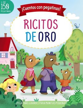 RICITOS ORO ¡CUENTOS CON PEGATINAS!