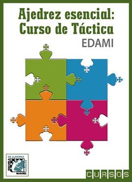 AJEDREZ ESENCIAL: CURSO DE TÁCTICA