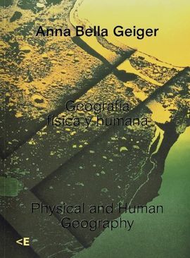 GEOGRAFÍA FÍSICA Y HUMANA. PHYSICAL AND HUMAN GEOGRAPHY