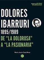 DOLORES IBARRURI 1895/1989 DE 