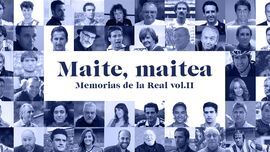MAITE, MAITEA - MEMORIAS DE LA REAL VOL II