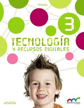 TECNOLOGÍA Y RECURSOS DIGITALES - 3º ED. PRIM.