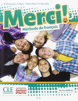 MERCI! MÉTHODE DE FRANÇAIS 3