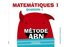MATEMÀTIQUES ABN - NIVELL 1 - QUADERN 1