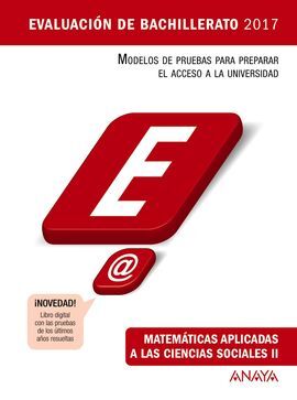 EVALUACIÓN DE BACHILLERATO 2017. MATEMÁTICAS APLICADAS A LAS CIENCIAS SOCIALES II