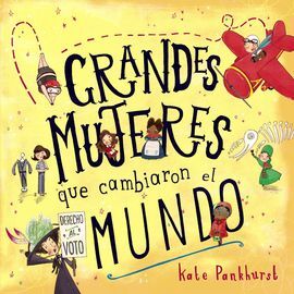 GRANDES MUJERES QUE CAMBIARON EL  MUNDO