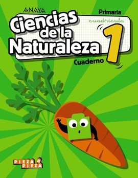 CIENCIAS DE LA NATURALEZA 1.PIEZA A PIEZA CUADRÍCULA. CUADERNO.