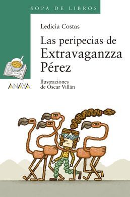 PERIPECIAS EXTRAVAGANZZA PÉREZ