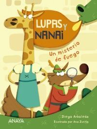 LUPAS & NANAI EL MISTERIO DEL FUEGO