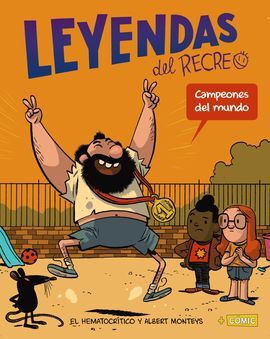 CAMPEONES DEL MUNDO (LEYENDAS DEL RECREO)