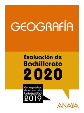 GEOGRAFÍA.SELECTIVIDAD 2020 EVALUACIÓN BACHILLERATO