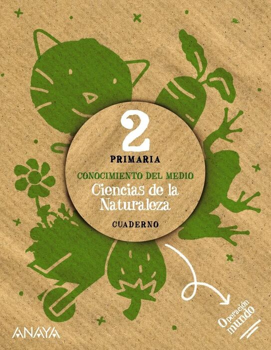 CIENCIAS DE LA NATURALEZA 2. CUADERNO.