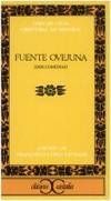 FUENTE OVEJUNA (DOS COMEDIAS)                                                 .