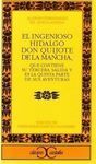 EL INGENIOSO HIDALGO DON QUIJOTE DE LA MANCHA I
