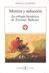 MENTIRA Y SEDUCCIÓN. LA TRILOGÍA FANTÁSTICA  DE TORRENTE BALLESTER