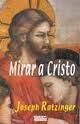 MIRAR A CRISTO