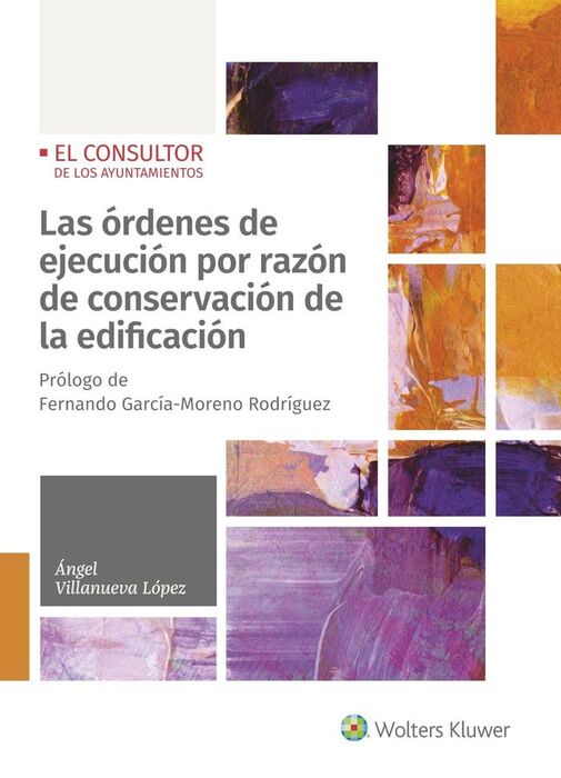 LAS ÓRDENES DE EJECUCIÓN POR RAZÓN DE CONSERVACIÓN DE LA EDIFICACION