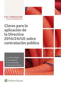 CLAVES PARA LA APLICACIÓN DE LA DIRECTIVA 2014/24/UE SOBRE CONTRATACIÓN PÚBLICA