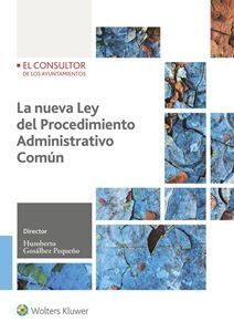 LA NUEVA LEY DE PROCEDIMIENTO ADMINISTRATIVO COMÚN