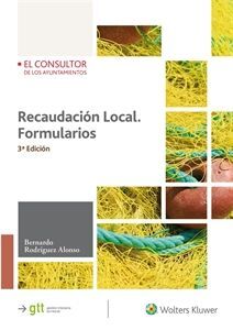 RECAUDACION LOCAL. FORMULARIOS (3ª ED.)