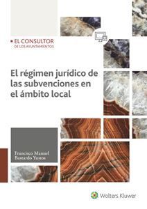 EL REGIMEN JURIDICO DE LAS SUBVENCIONES EN EL ÁMBITO LOCAL