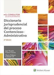 DICCIONARIO JURISPRUDENCIAL DEL PROCESO CONTENCIOSO ADMINISTRATIVO