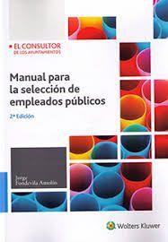 MANUAL PARA LA SELECCION DE EMPLEADOS PUBLICOS (2ª EDICION)