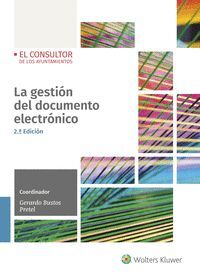 LA GESTION DEL DOCUMENTO ELECTRONICO, 2ª EDICIÓN A